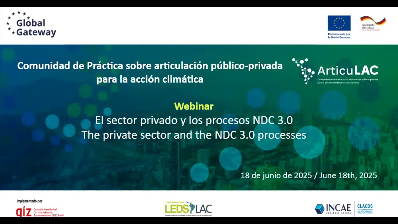 Webinar ArticuLAC | El sector privado y los procesos NDC 3.0