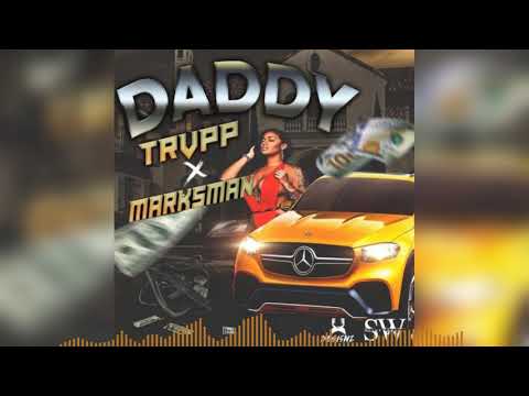 TRVPP , MARKSMAN- DADDY (OFFICIAL AUDIO)