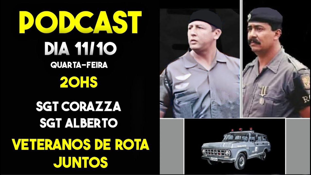 Podcast  dia 11/10 ás 20hs - Dois dos melhores pilotos de ROTA juntos Sgt Alberto e SGT Corazza
