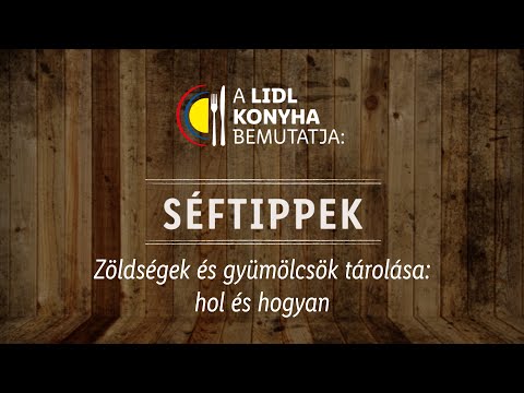 , title : 'Zöldségek és gyümölcsök tárolása: hol és hogyan | Lidl Konyha - Séftippek'