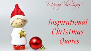 Inspirational Christmas Quotes And Messages.