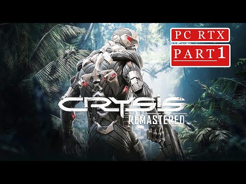 Crysis Remastered Gameplay Walkthrough Part 1 [4K RTX] - No Commentary (FULL GAME)