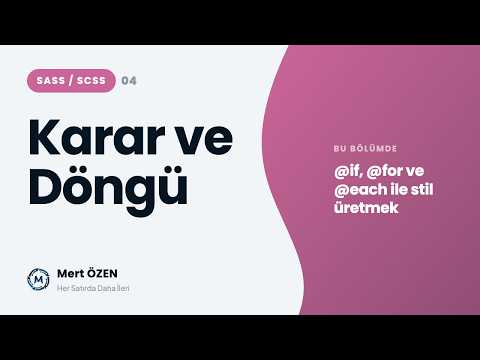 SASS (SCSS): Karar Yapıları ve Döngüler