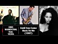 Eric Marienthal ft  Vesta  "Until You Come Back To Me (That's What I'm Gonna Do)" (1997)