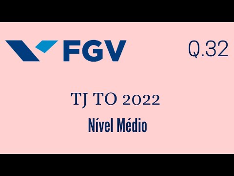 FGV TJ TO Q.32 (Matemática)