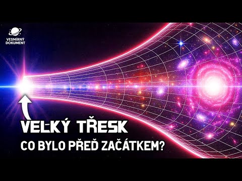 Velký třesk: Jak vznikl vesmír a co bylo předtím?  | Vesmírný dokument 2025