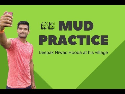 Kabaddi Top Raider - Deepak Niwas Hooda Mud Practice - Part 2