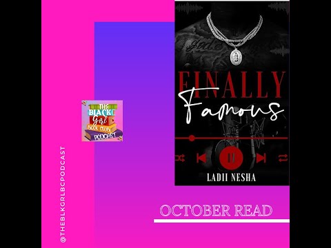 BGBCP - Finally Famous by Ladii Nesha