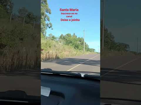 santa Maria rumo a são Martinho,# ruas de santa Maria