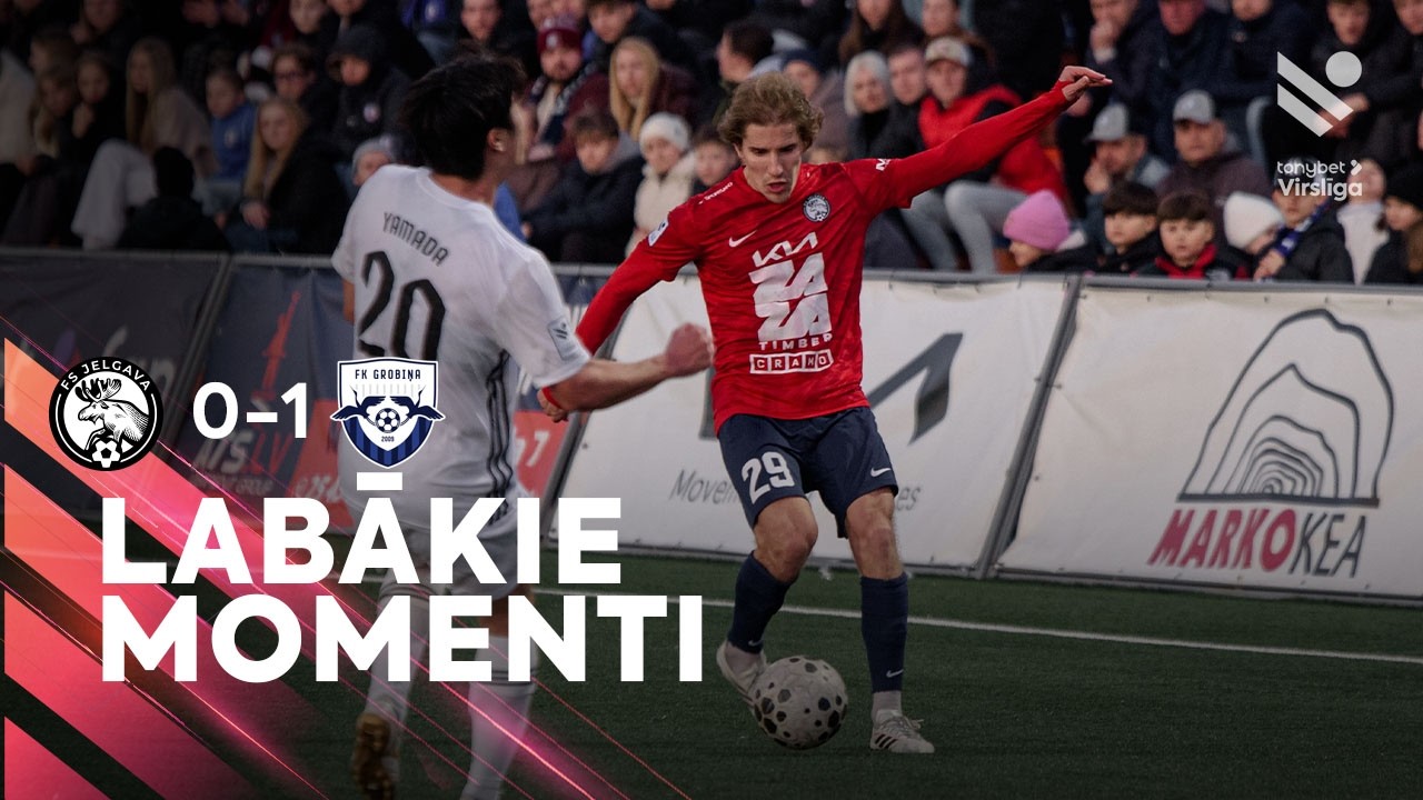 FS Jelgava vs FK Grobiņa Highlights