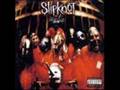 Slipknot - No Life 