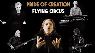 Music video thumbnail preview for Flying Circus - Pride of Creation (Official Video) by Flying Circus
