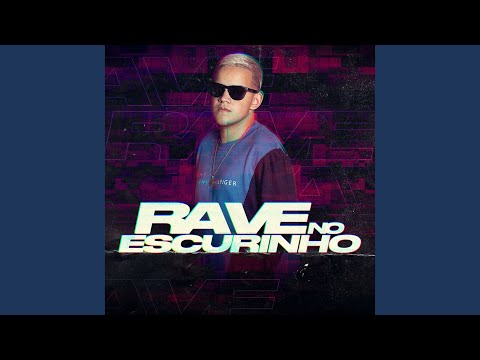Rave No Escurinho