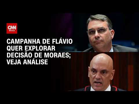 Eleições 2026: Campanha de Flávio Bolsonaro quer explorar decisão de Moraes | AGORA CNN