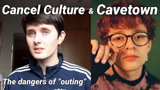 Cavetown and Cancel Culture | The Dangers of Outing