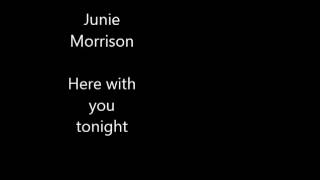 Junie Morrison - Here with you tonight