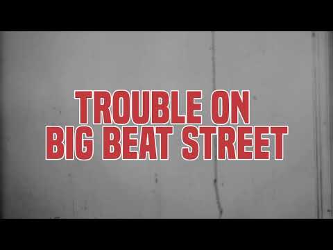 Pere Ubu's Trouble On Big Beat Street Is Here!!