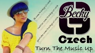 Becky G - Turn The Music Up [Lyrics]
