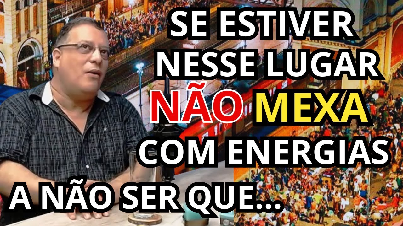 ESSE É O PIOR LUGAR PARA MEXER COM ENERGIAS - Wagner Borges
