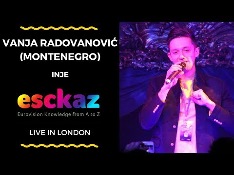 ESCKAZ in London: Vanja Radovanović (Montenegro) - Inje (at London Eurovision)