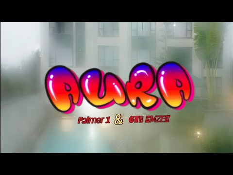 PALMER 1 -AURA FT GTB EMZEE (VISUALIZER)