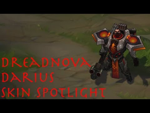 Dreadnova Darius Skin Spotlight – League of Legends