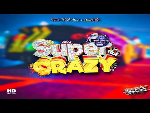 Super Crazy Mix Vol 5| Fashito Dj
