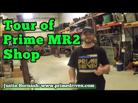 Tour of Prime Driven MR2 Shop