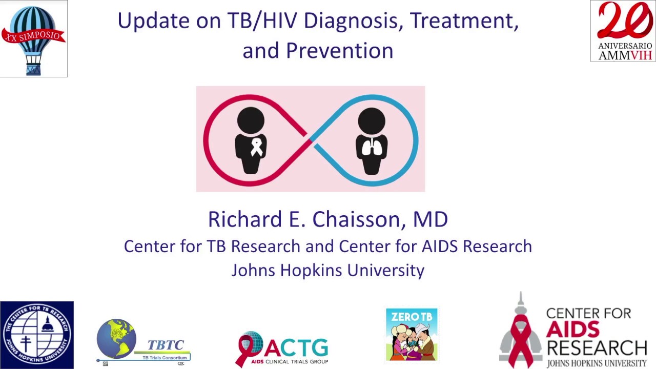 Dr. Richard Chaisson-SESIÓN DE TUBERCULOSIS-Lo Nuevo en diagnóstico y tratamiento