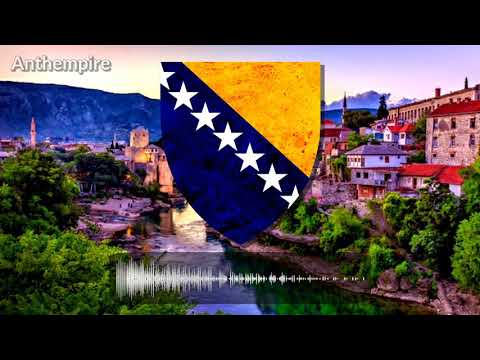 National Anthem of Bosnia and Herzegovina “Državna himna Bosne i Hercegovine”