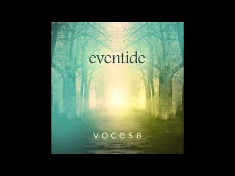 Voces8 - Second Eve