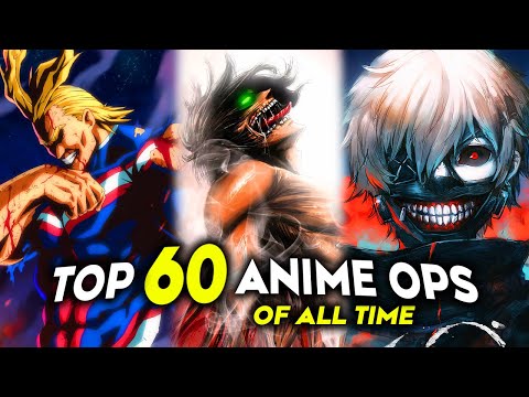 My Top 60 Anime Openings of All Time