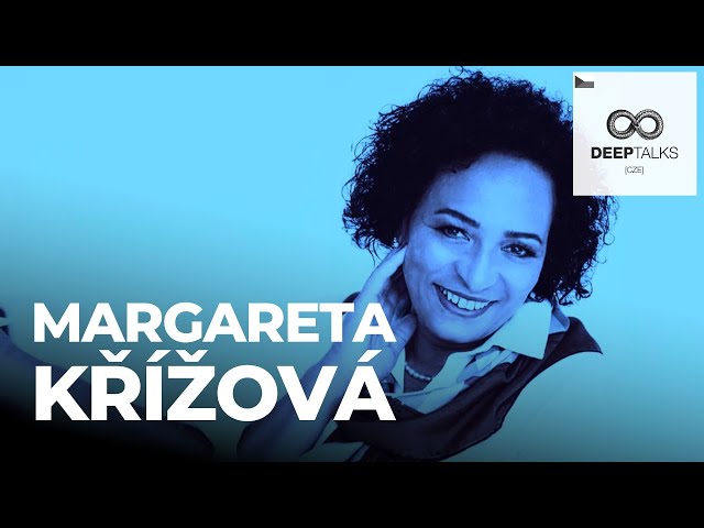 DEEP TALKS 94: Margareta Křížová – přední dáma českého businessu, autorka knihy Z deníku investorky