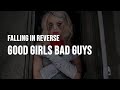Falling In Reverse Good Girls Bad Guys Clean Lyrics
