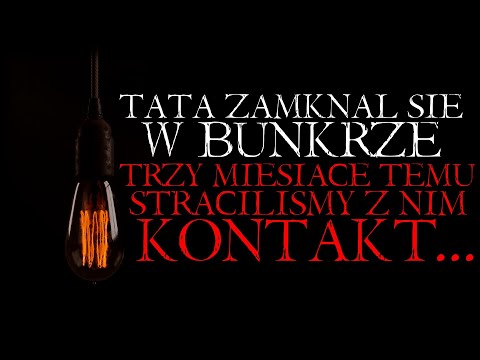 Dad locked himself in a bunker, we lost contact with him 3 months ago.. - Reddit NoSleep Creepypasta