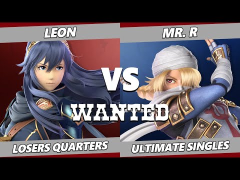 WANTED S4 C4 Losers Quarters - Leon (Lucina) Vs. Mr. R (Shiek) SSBU Ultimate Tournament