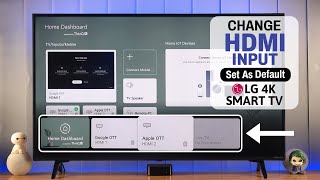 LG Smart TV: How to Change Default HDMI Input Settings! [Switch Source]