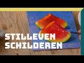 Stilleven schilderen | Maak het zelf | Het Klokhuis
