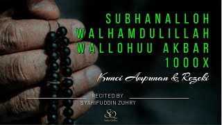 Download lagu SUBHANALLAH • ALHAMDULILLAH • ALLAHU AKBAR  1000 X | Zikir Harian Penyejuk Hati mp3