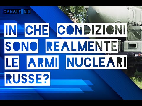 In che condizioni sono realmente le armi nucleari russe?