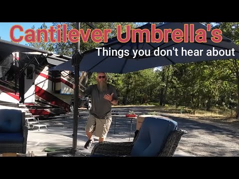 Cantilever Umbrella, what you don't hear about