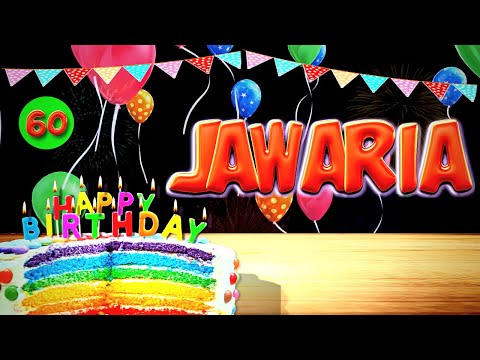 JAWARIA  Happy Birthday Song - Wish You Happy Birthday 🥳 🎂 ( JAWARIA )