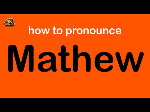 how to pronounce Mathew correctly