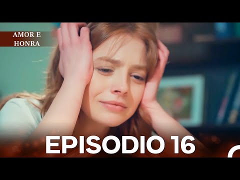 Amor e Honra Episódio 16 (Dublagem em Português)