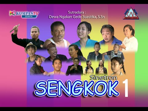 SINETRON BALI SENGKOK EPISODE 1 FULL