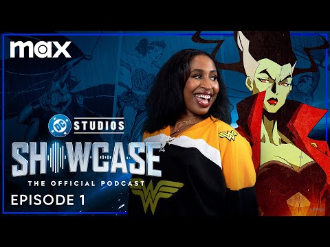 DC Studios Showcase Official Podcast | Episode 1 | Max