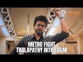 Goat Metro Fight Thalapathy Intro BGM Yuvan Venkat Prabhu HQ BGM