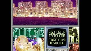 FIGLI DELLA TECNOLOGIA (full album)