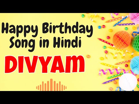 Happy Birthday Divyam Song | Birthday Song for Divyam | Happy Birthday Divyam Song Download