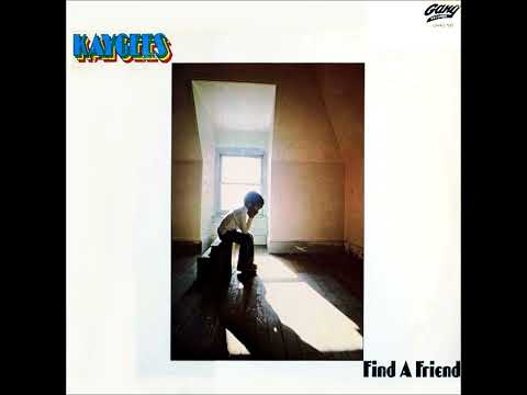 Kay-gee's (1976) Find A Friend